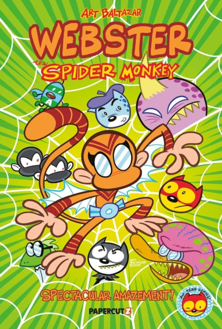 9781545826362, Webster the Spider Monkey : Spectacular Amazement