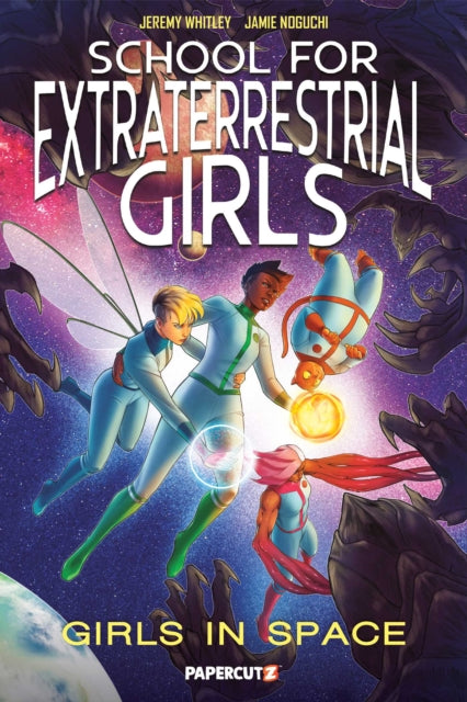 9781545826447, School for Extraterrestrial Girls Vol. 3 : Girls in Space