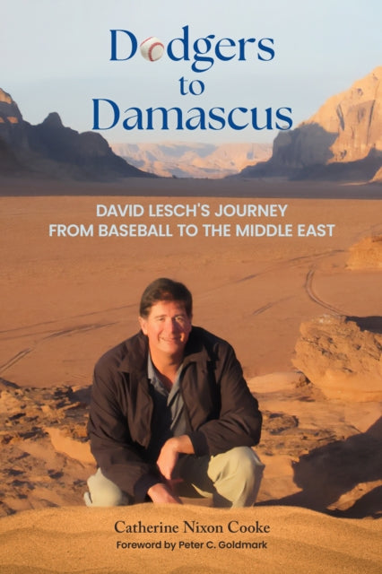 9781595343239, Dodgers to Damascus : Davis Lesch's Journey from Baseball to the Middle East