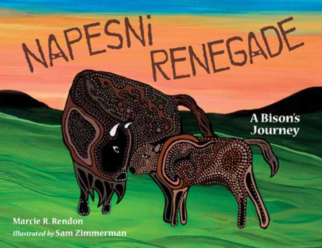 9781623546274, Napesni Renegade : A Bison's Journey