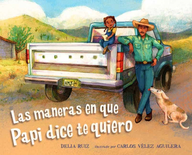 9781623546311, Las maneras en que papi dice te quiero : (Spanish Edition)