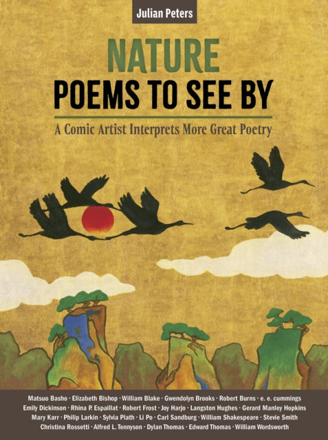 9781636081748, Nature Poems to See By : A Comic Artist Interprets More Great Poetry