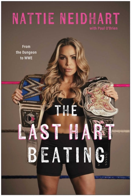 9781637747872, The Last Hart Beating : From the Dungeon to WWE