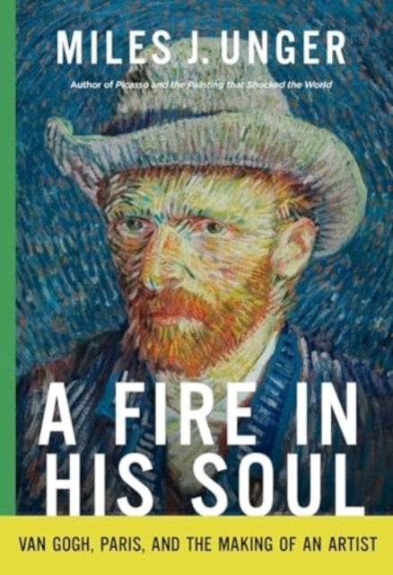 9781639368457-A Fire in His Soul : Van Gogh, Paris, and the Making of an Artist