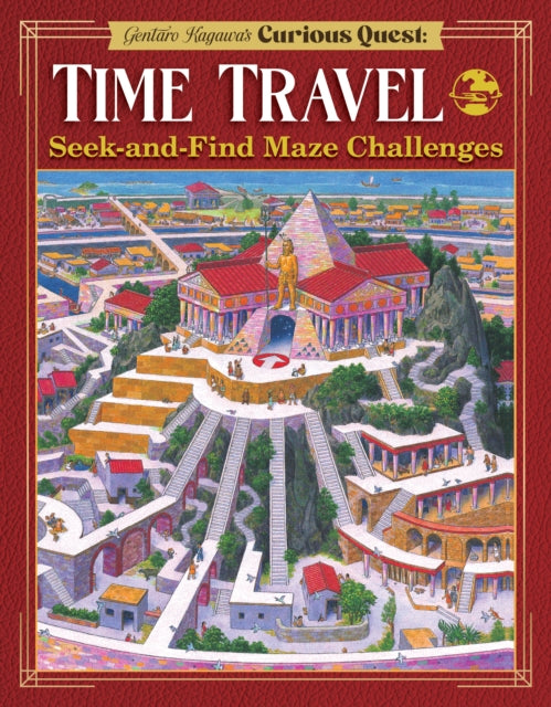 9781641244220, Gentaro Kagawa's Curious Quest: Time Travel : Seek-and-Find Maze Challenges