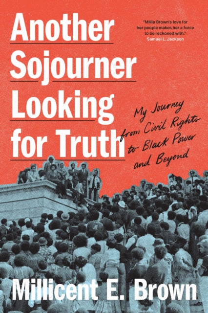 9781643366777, Another Sojourner Looking for Truth : My Journey from Civil Rights to Black Power and Beyond