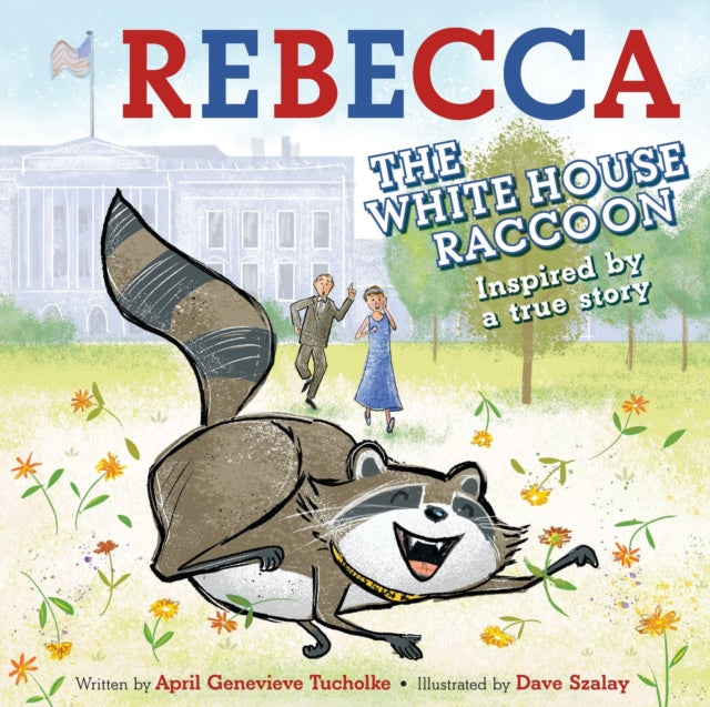 9781643753584, Rebecca the White House Raccoon