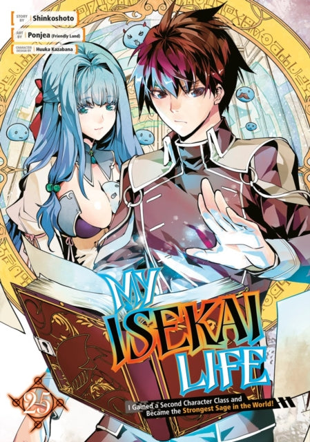 9781646094349, My Isekai Life 25: I Gained a Second Character Class and Became the Strongest Sage in the World!