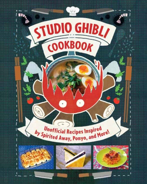 9781647229122-Studio Ghibli Cookbook : Unofficial Recipes Inspired by Spirited Away, Ponyo, and More!
