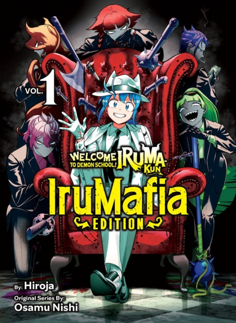 9781647294670, Welcome to Demon School! Iruma-kun: IruMafia Edition 1