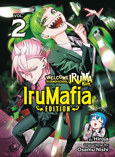 9781647294687, Welcome to Demon School! Iruma-kun: IruMafia Edition 2