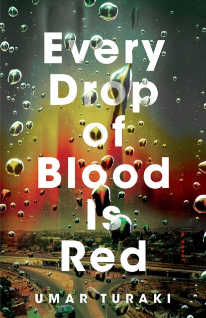 9781662508103-Every Drop of Blood Is Red : A Novel