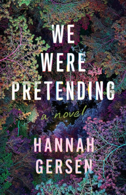 9781662515101-We Were Pretending : A Novel