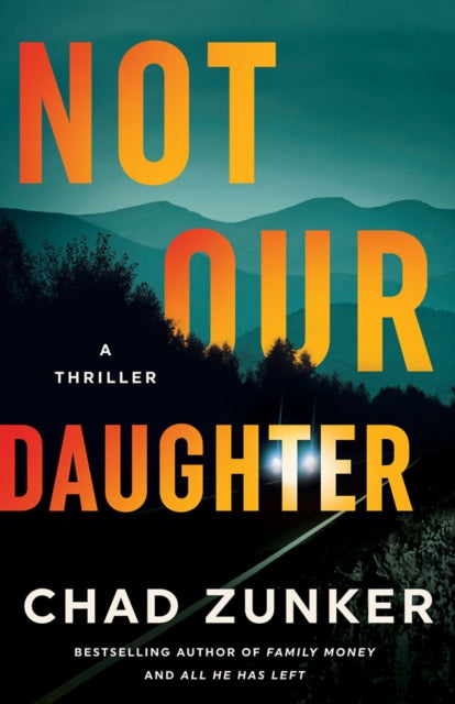 9781662516214-Not Our Daughter : A Thriller