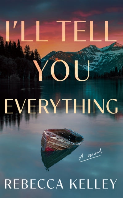 9781662517952-I'll Tell You Everything : A Novel