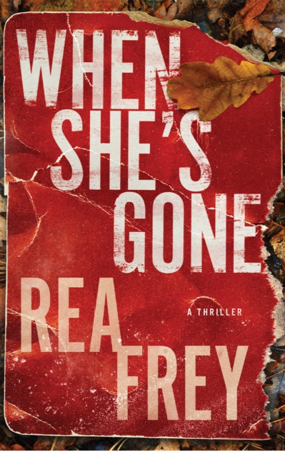 9781662522901-When She's Gone : A Thriller