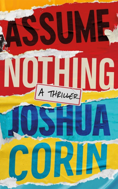 9781662523533-Assume Nothing : A Thriller