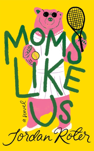 9781662524554-Moms Like Us : A Novel