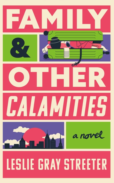 9781662527623-Family & Other Calamities : A Novel