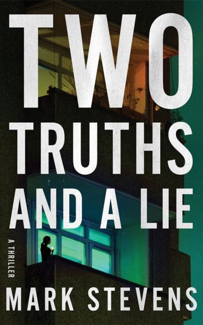9781662529627, Two Truths and a Lie : A Thriller