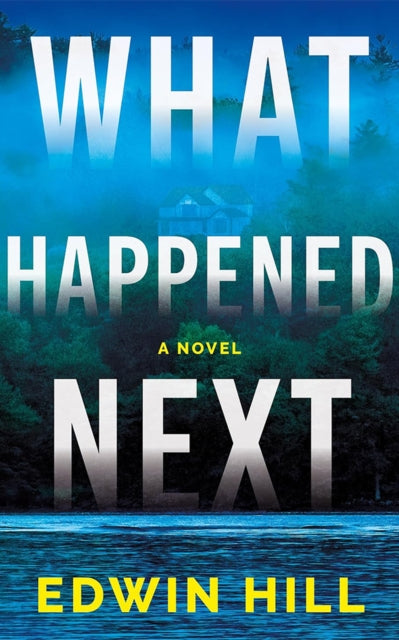 9781662536854, What Happened Next : A Novel