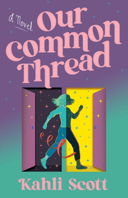 9781662538186, Our Common Thread : A Novel