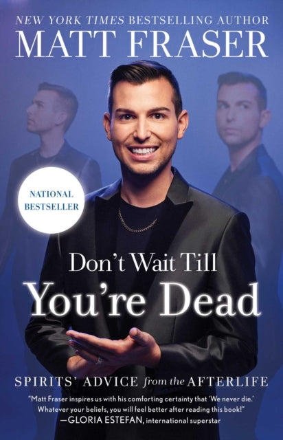 9781668026908, Don't Wait Till You're Dead : Spirits' Advice from the Afterlife