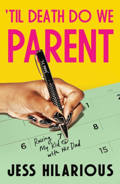 9781668059357, Til Death Do We Parent : Raising My Kid with His Dad