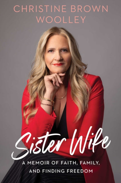 9781668078266, Sister Wife : A Memoir of Faith, Family, and Finding Freedom