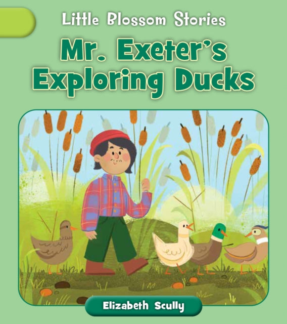 9781668979808, Mr. Exeter's Exploring Ducks