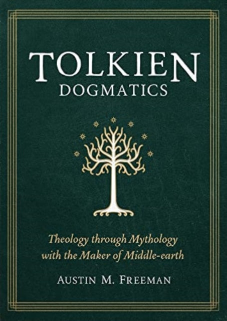 9781683596677-Tolkien Dogmatics