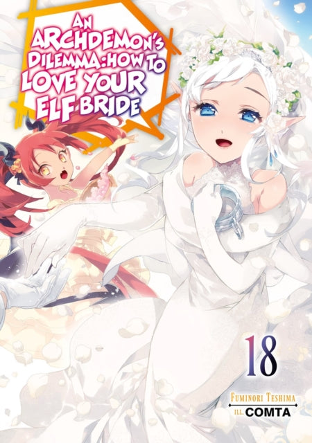 9781718357174, An Archdemon's Dilemma: How to Love Your Elf Bride: Volume 18 (Light Novel)