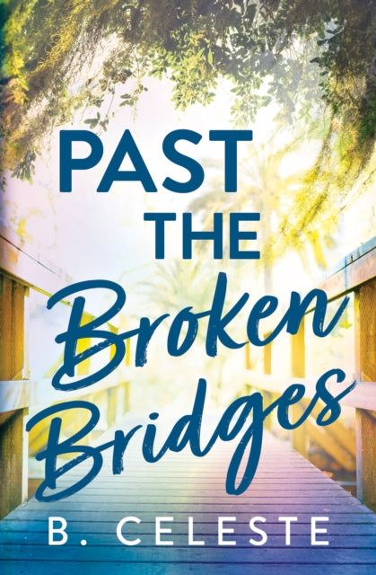 9781728272047-Past the Broken Bridges