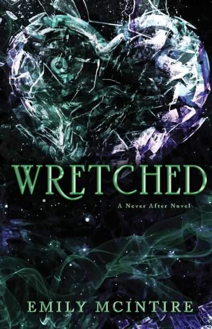 9781728278360-Wretched : The Fractured Fairy Tale and TikTok Sensation