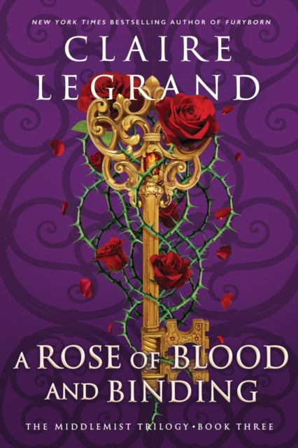 9781728294797, A Rose of Blood and Binding : The Dazzling Conclusion to the Romantasy Sensation (The Middlemist Trilogy Book 3)