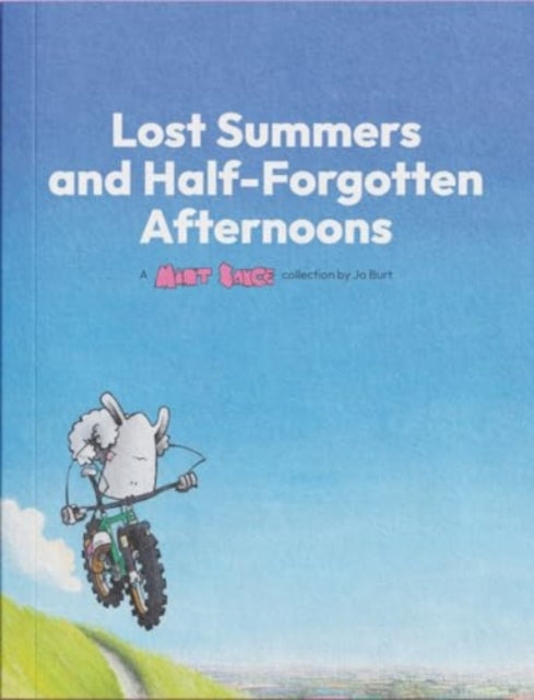 9781739126766-Lost Summers & Half forgotten Afternoons : A Mint Sauce Collection