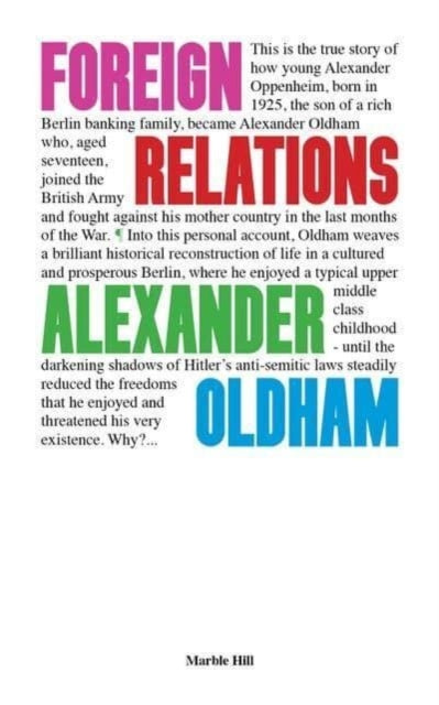 9781739265786-FOREIGN RELATIONS : MEMORIES OF GERMANY AND ENGLAND