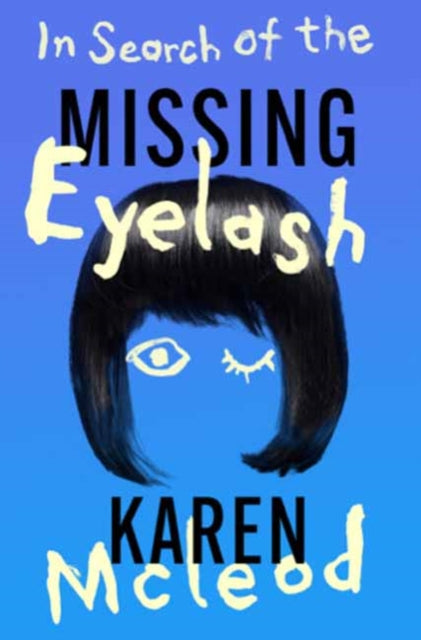 9781739471682-In Search of the Missing Eyelash