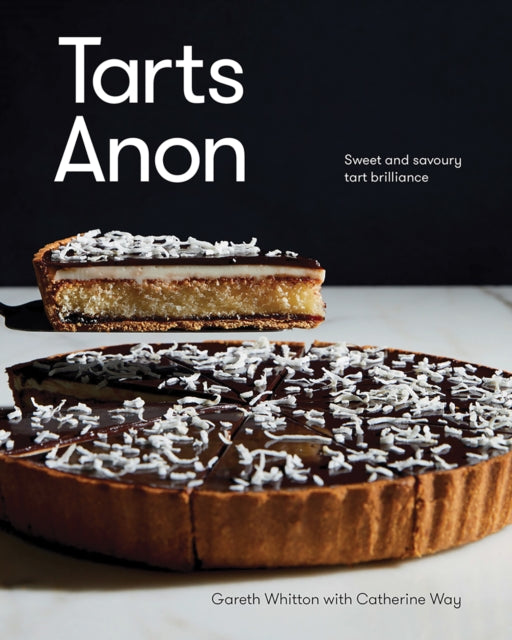 9781743799314-Tarts Anon : Sweet And Savoury Tart Brilliance