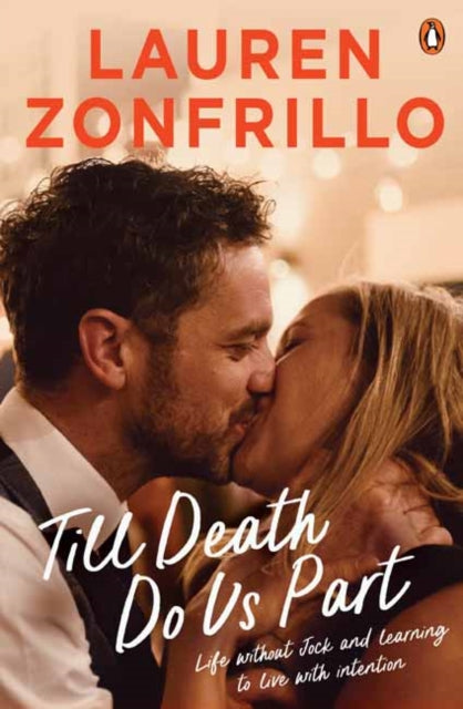 9781761354113, Till Death Do Us Part : Life without Jock and learning to live with intention
