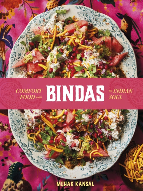 9781761500541-Bindas : Comfort food with an Indian soul