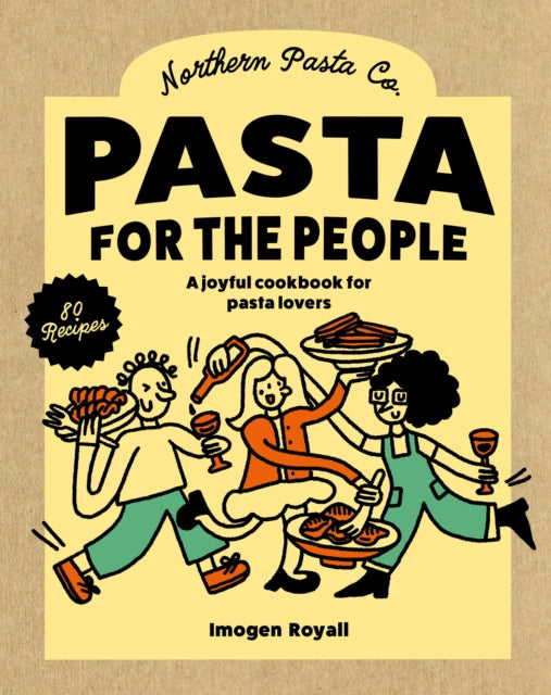 9781761501418, Pasta for the People : A joyful cookbook for pasta lovers