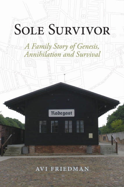 9781773856902, Sole Survivor : A Family Story of Genesis, Annihilation and Survival