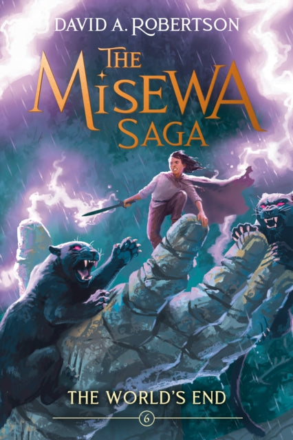 9781774883396, The World's End : The Misewa Saga, Book Six