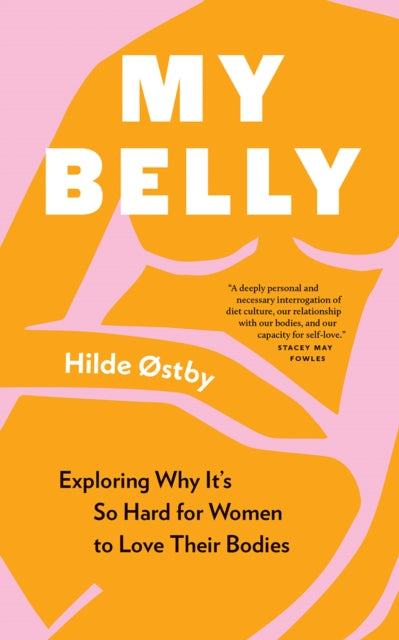 9781778400001-My Belly : Exploring Why It's So Hard for Women to Love Their Bodies