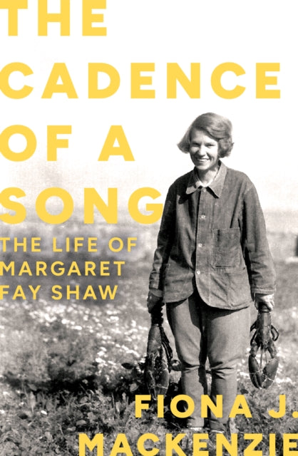 9781780279596, The Cadence of a Song : The Life of Margaret Fay Shaw