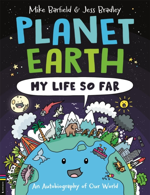 9781780559179-Planet Earth: My Life So Far : An Autobiography of Our World