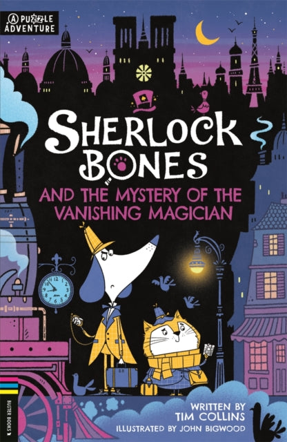 9781780559216-Sherlock Bones and the Mystery of the Vanishing Magician : A Puzzle Quest