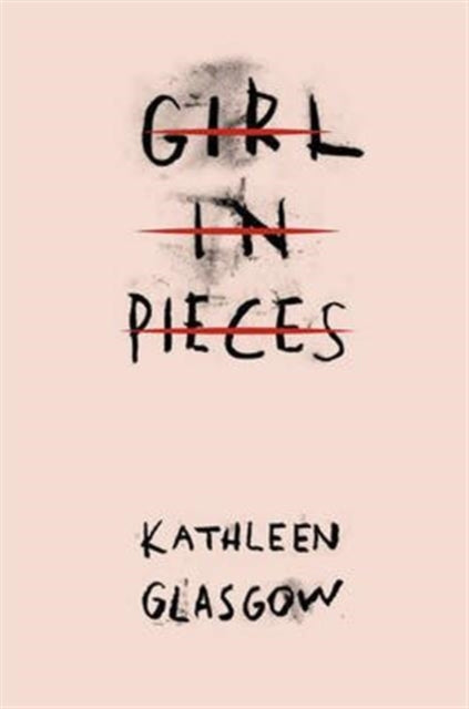 9781780749457, Girl in Pieces : Over two million copies sold