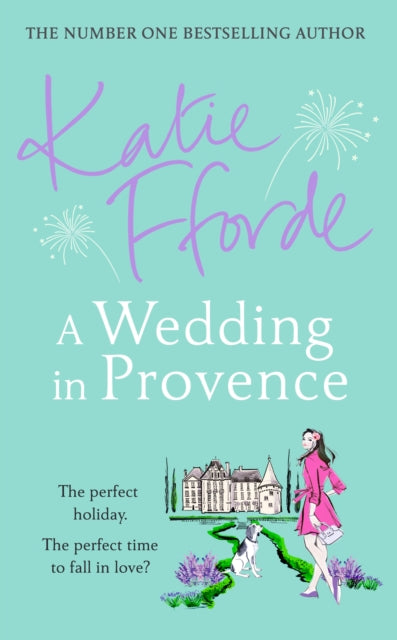 9781780897608-A Wedding in Provence : From the #1 bestselling author of uplifting feel-good fiction